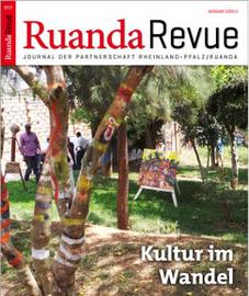 Ruanda Revue - so nennt sich das Journal der Partnerschaft Rheinland-Pfalz / Ruanda